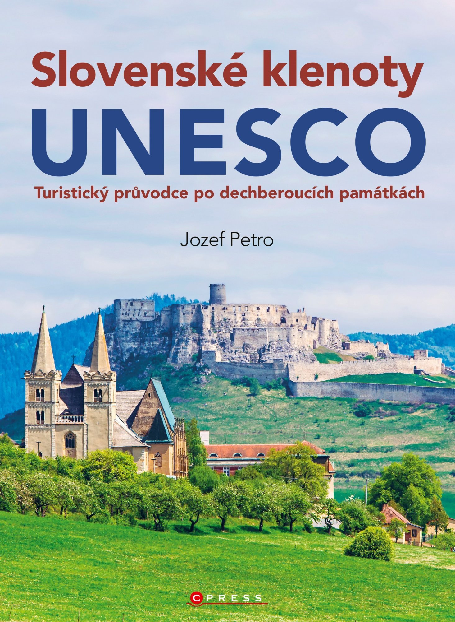 Levně Slovenské klenoty UNESCO - Jozef Petro