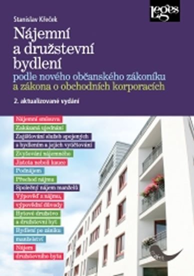 Nájemní a družstevní bydlení podle nového občanského zákoníku a zákona o obchodních korporací - Stanislav Křeček