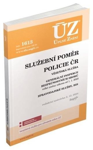 Levně ÚZ 1613 Služební poměr příslušníků bezpečnostních sborů, Policie ČR, Vězeňská služba, BIS, Zpravodajské služby