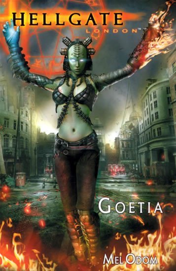 Hellgate London 2 - Goetia - Mel Odom