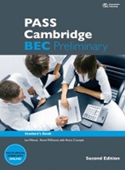 Levně PASS Cambridge Bec Preliminary Second Edition Student´s Book - Anne Williams