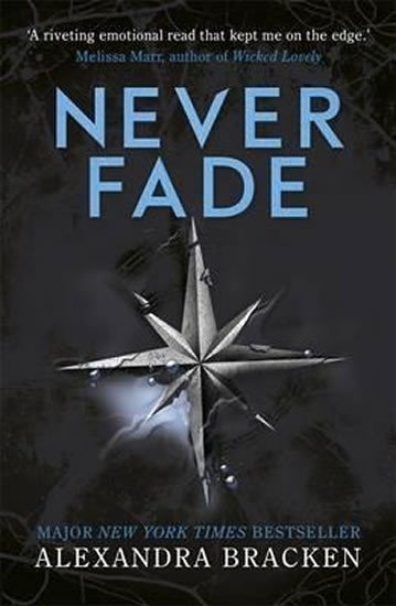 Levně A Darkest Minds Novel: Never Fade : Book 2 - Alexandra Bracken