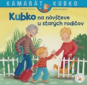 Levně Kubko na návšteve u starých rodičov - Christian Tielmann; Sabina Kraushaarová