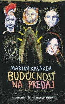 Levně Budúcnosť na predaj - Martin Kasarda
