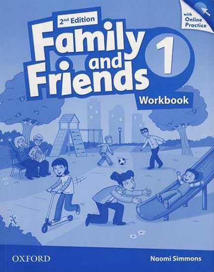 Levně Family and Friends 1 Workbook with Online Skills Practice (2nd) - Naomi Simmons