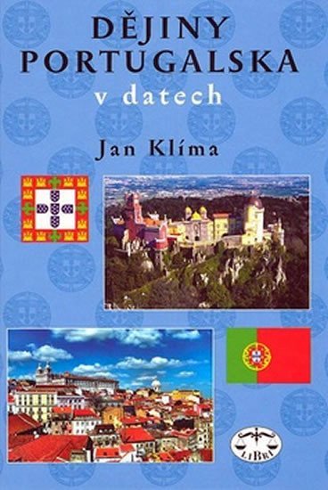 Levně Dějiny Portugalska v datech - Jan Klíma