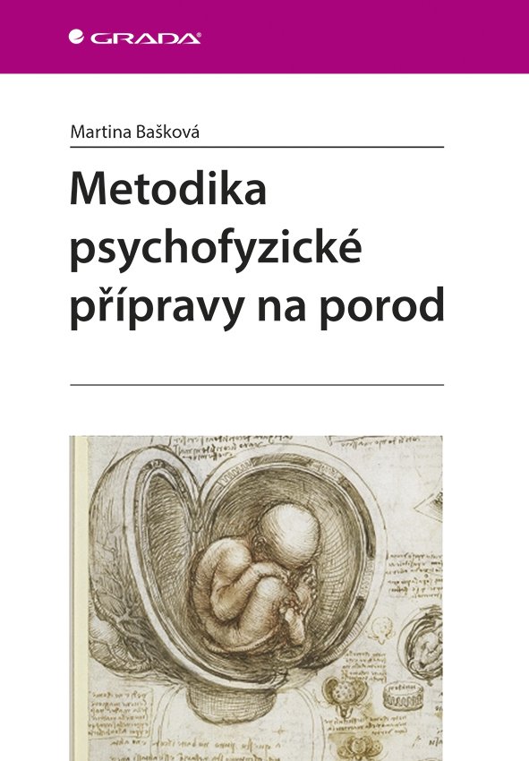 Levně Metodika psychofyzické přípravy na porod - Martina Bašková