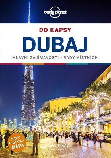 Levně Dubaj do kapsy - Lonely Planet, 3. vydání - Andrea Schulte-Peevers