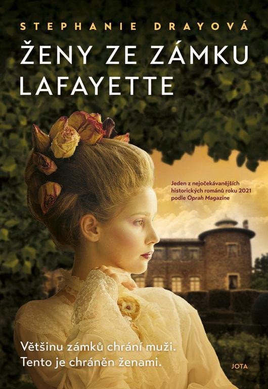 Levně Ženy ze zámku Lafayette - Stephanie Drayová