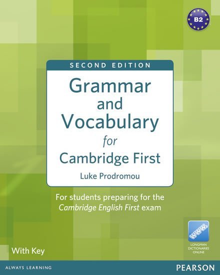 Levně Grammar &amp; Vocabulary for FCE 2nd Edition w/ Access to Longman Dictionaries Online (w/ key) - Luke Prodromou