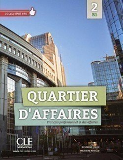 Levně Quartier d´affaires 2 B1 Livre d´élève + CD-ROM