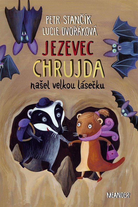 Levně Jezevec Chrujda našel velkou lásečku, 2. vydání - Petr Stančík