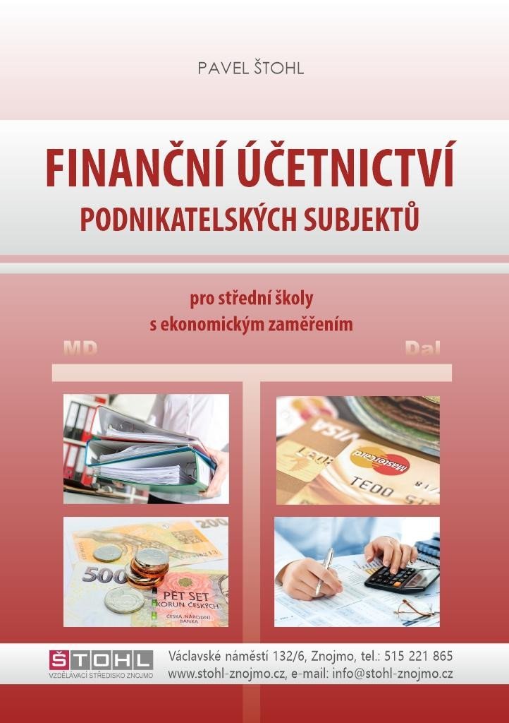 Finanční účetnictví podnikatelských subjektů 2021 - Pavel Štohl