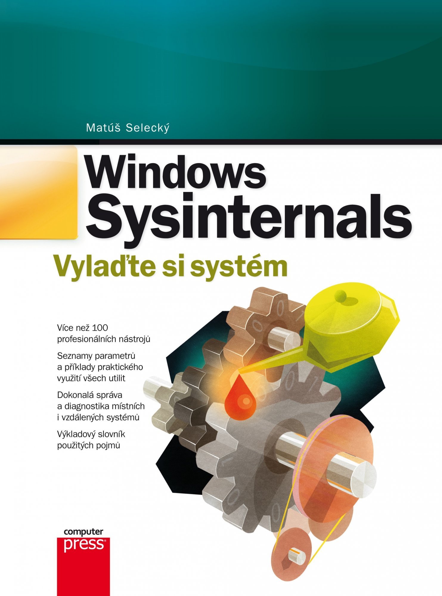 Levně Windows Sysinternals: Vylaďte si systém - Matúš Selecký