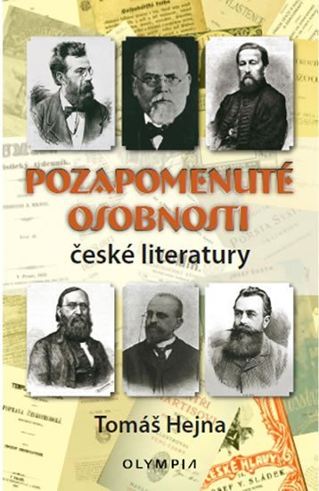 Levně Pozapomenuté osobnosti české literatury - Tomáš Hejna