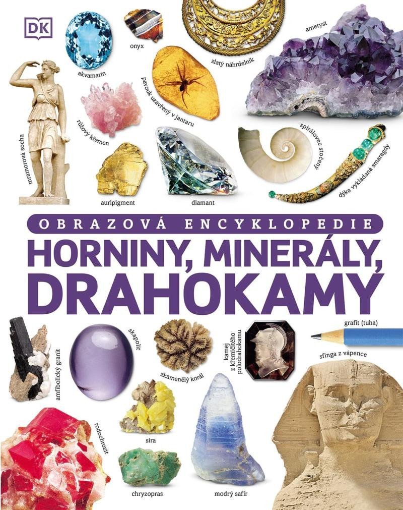 Levně Horniny, minerály, drahokamy - Obrazová encyklopedie - Dan Green