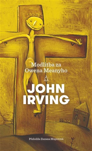 Levně Modlitba za Owena Meanyho - John Irving