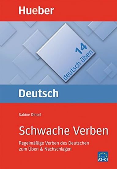 Levně Deutsch üben: Schwache Verben - Dinsel, Sabine