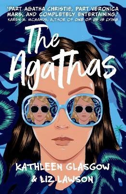 Levně The Agathas: ´Part Agatha Christie, part Veronica Mars, and completely entertaining.´ Karen M. McManus - Kathleen Glasgow
