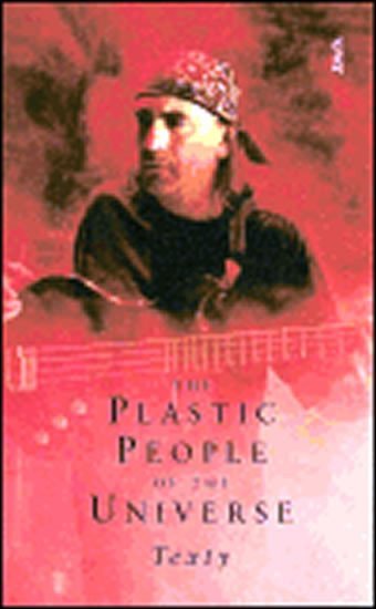 Levně The Plastic People of the Universe - texty - Plastic People Of The Univ The