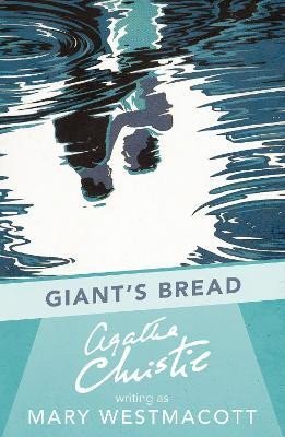 Levně Giant´s Bread - Agatha Christie