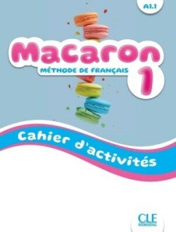 Levně Macaron A1.1 Cahier d´activités