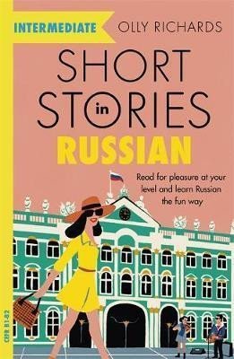 Levně Short Stories in Russian for Intermediate Learners - Olly Richards