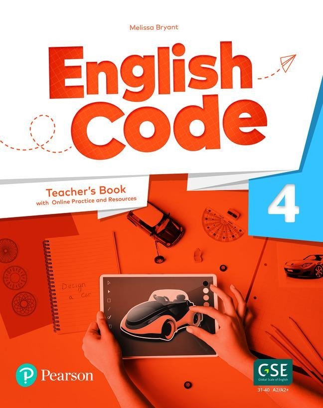 Levně English Code 4 Teacher´ s Book with Online Access Code - Melissa Bryant
