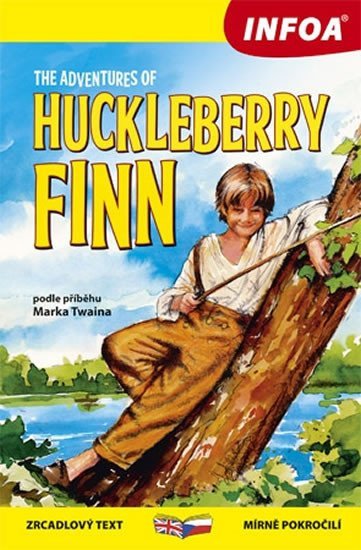 Levně The Adventures of Huckleberry Finn/ Dobrodružství Huckleberryho Finna - Zrcadlová četba - Mark Twain
