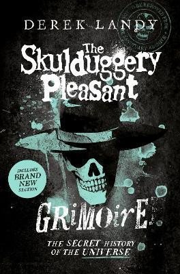 The Skulduggery Pleasant Grimoire (Skulduggery Pleasant) - Derek Landy