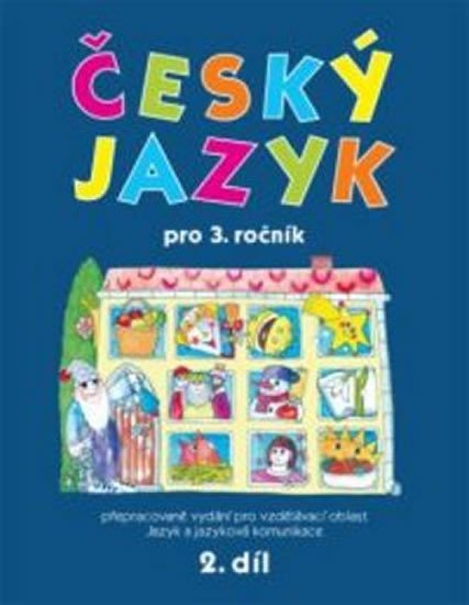 Levně Český jazyk pro 3. ročník - 2.díl - Hana Mikulenková