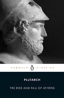 Levně The Rise And Fall of Athens - Plutarch