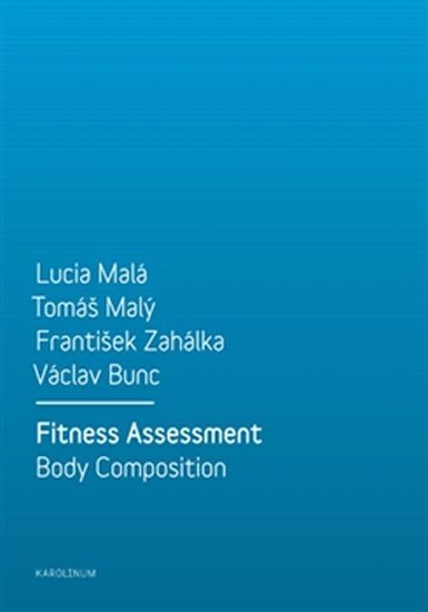 Levně Fitness Assessment. Body Composition - Lucie Malá