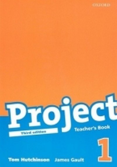 Project 1 Teacher´s Book (3rd) - Tom Hutchinson