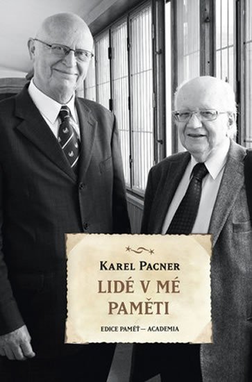 Levně Lidé v mé paměti - Karel Pacner