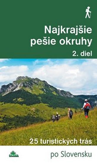 Levně Najkrajšie pešie okruhy (2) - Daniel Kollár; Tomáš Trstenský