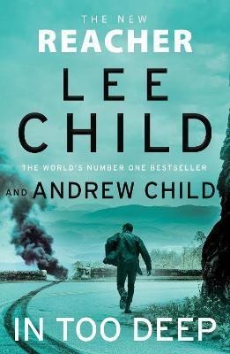 Levně In Too Deep: (Jack Reacher 29) - Lee Child