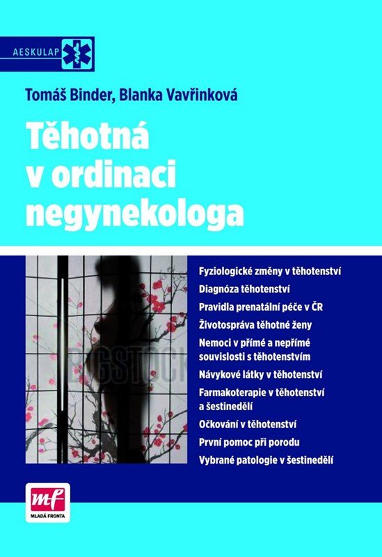 Těhotná v ordinaci negynekologa, 1. vydání - Tomáš Binder