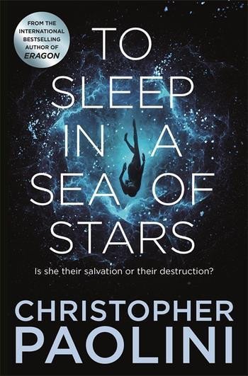 Levně To Sleep in a Sea of Stars, 1. vydání - Christopher Paolini
