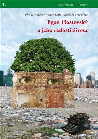 Levně Egon Hostovský a jeho radosti života, 1. vydání - Olga Hostovská