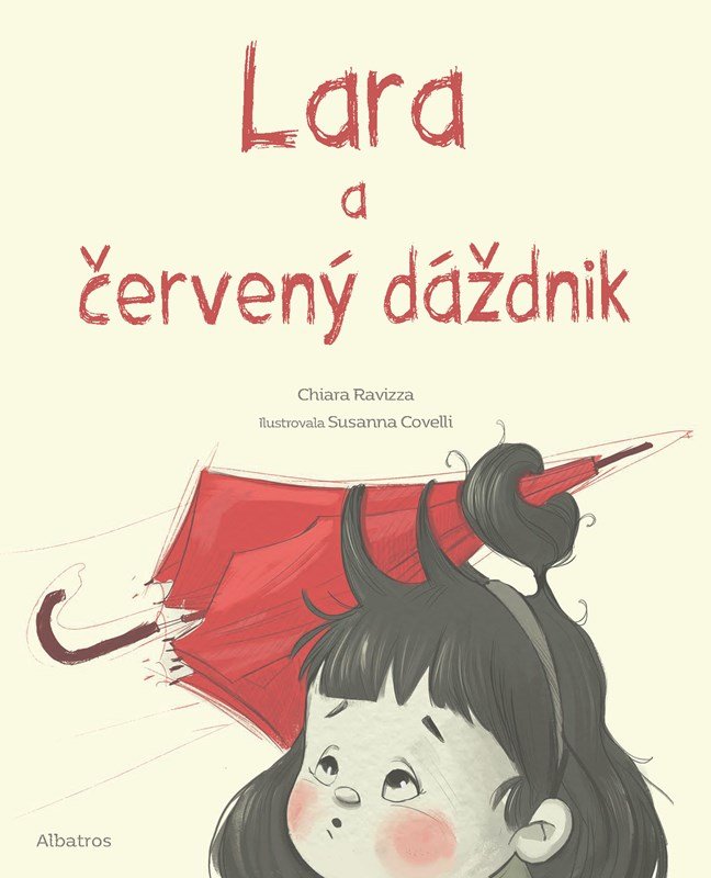 Levně Lara a červený dáždnik - Chiara Ravizza