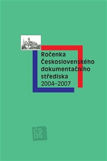 Levně Ročenka Československého dokumentačního střediska 2004–2007 - Milena Janišová