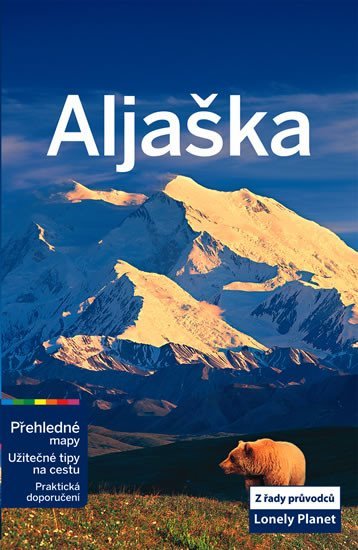 Levně Aljaška - Lonely Planet