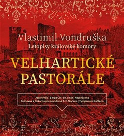 Levně Velhartické pastorále - CDmp3 (Čte Jan Hyhlík) - Vlastimil Vondruška