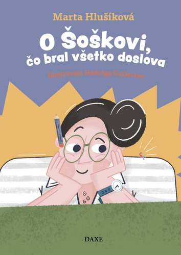 Levně O Šoškovi, čo bral všetko doslova - Marta Hlušíková