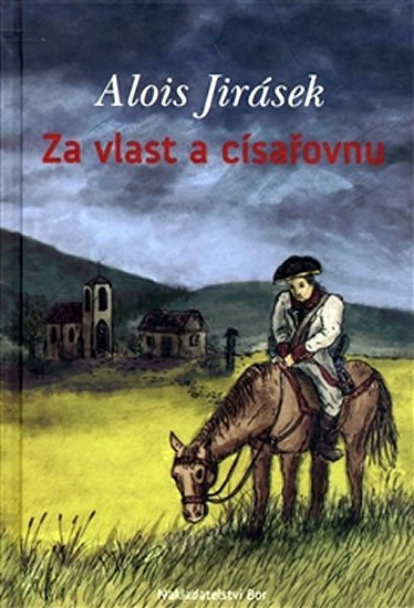 Levně Za vlast a císařovnu - Alois Jirásek