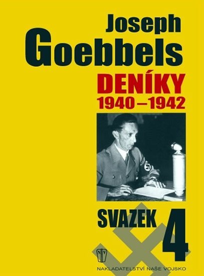 Levně Deníky 1940-1942 - svazek 4 - Paul Joseph Goebbels