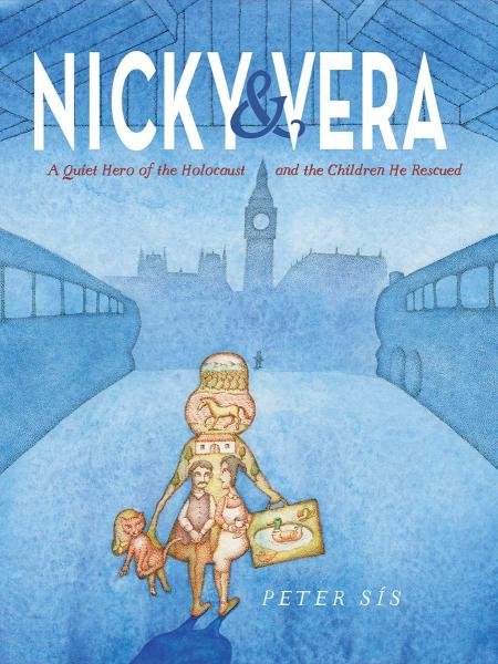Levně Nicky &amp; Vera : A Quiet Hero of the Holocaust and the Children He Rescued - Petr Sís
