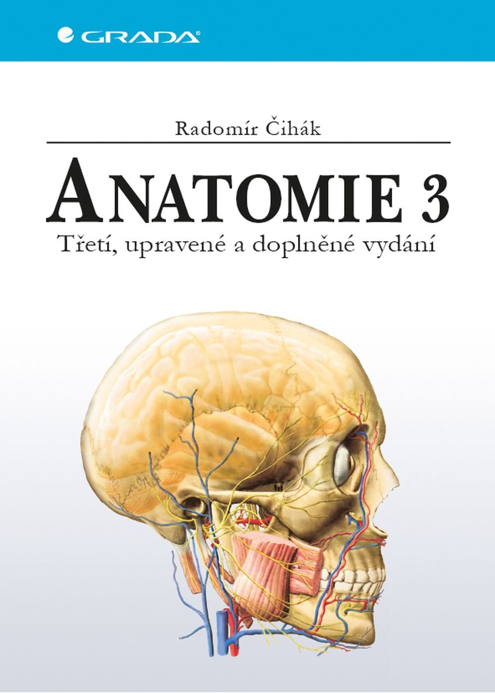 Levně Anatomie 3, 3. vydání - Radomír Čihák