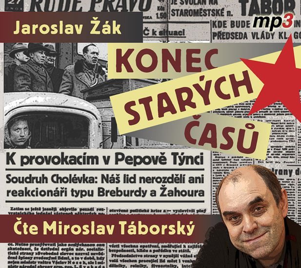 Levně Konec starých časů - CDmp3 (Čte Miroslav Táborský) - Jaroslav Žák